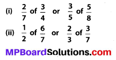 MP Board Class 7th Maths Solutions Chapter 2 Fractions and Decimals Ex 2.3 7