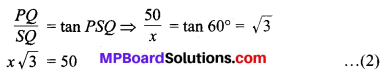 MP Board Class 10th Maths Solutions Chapter 9 त्रिकोणमिति के कुछ अनुप्रयोग Ex 9.1 27