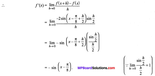 MP Board Class 11th Maths Solutions Chapter 13 सीमा और अवकलज विविध प्रश्नावली img-6