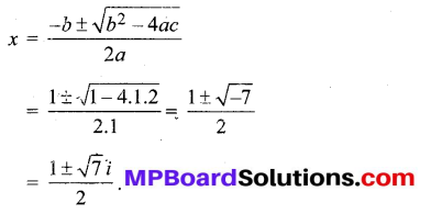 MP Board Class 11th Maths Solutions Chapter 5 सम्मिश्र संख्याएँ और द्विघातीय समीकरण Ex 5.3 img-4