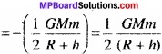 MP Board Class 11th Physics Solutions Chapter 8 गुरुत्वाकर्षण img 16