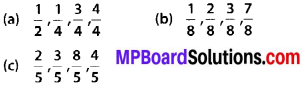 MP Board Class 6th Maths Solutions Chapter 7 Fractions Ex 7.2 1