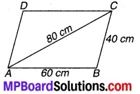 MP Board Class 9th Maths Solutions Chapter 12 हीरोन का सूत्र Additional Questions 8