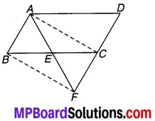 MP Board Class 9th Maths Solutions Chapter 9 समान्तर चतुर्भुज और त्रिभुजों के क्षेत्रफल Additional Questions 1